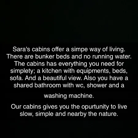 Sara's Cabins-hytter